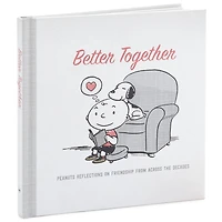 Peanuts® Better Together: Peanuts Reflections on Friendship From Across the Decades Book for only USD 16.99 | Hallmark