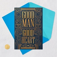 Good Man, Good Heart Birthday Card for Him for only USD 4.59 | Hallmark