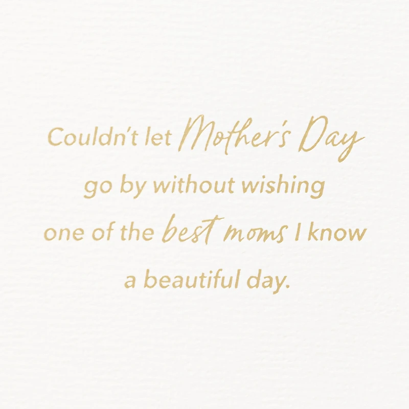 You're One of the Best Moms I Know Mother's Day Card for Friend for only USD 5.99 | Hallmark