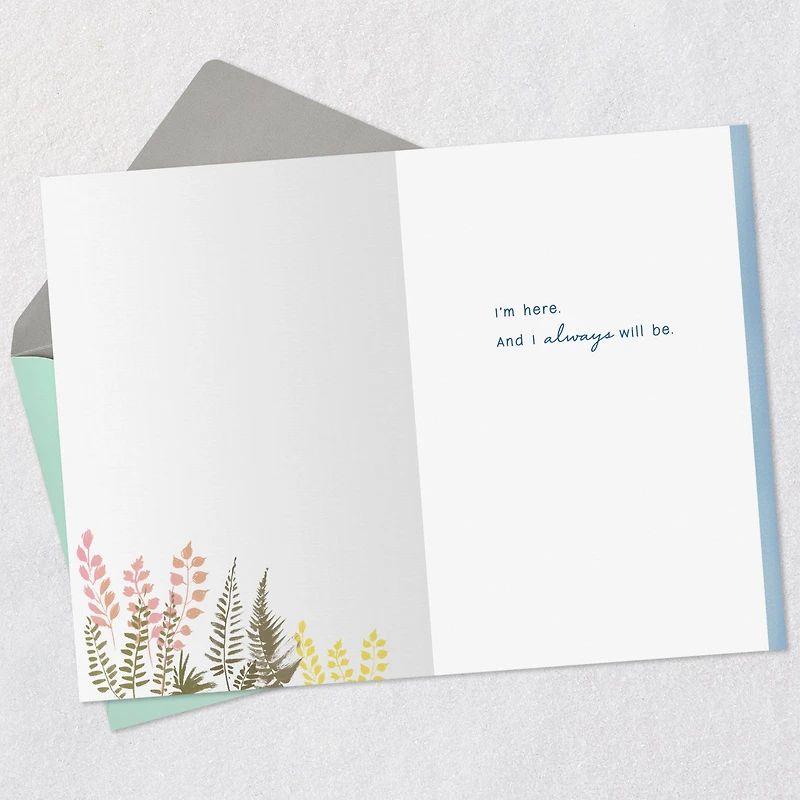 I'm Always Here for You Encouragement Card for only USD 2.99 | Hallmark