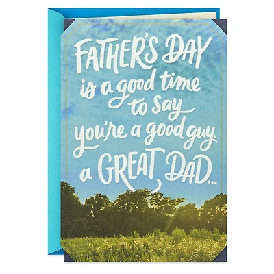 You’re a Good Guy and a Great Dad Father's Day Card for only USD 5.99 | Hallmark