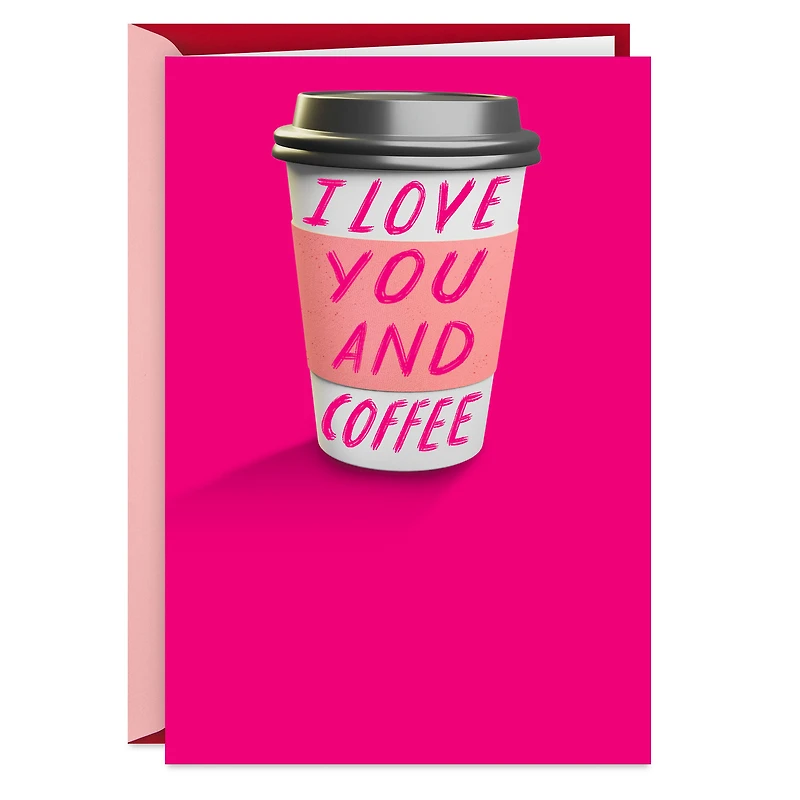 Love You...and Coffee Funny Valentine's Day Card for only USD 3.99 | Hallmark