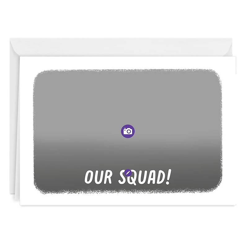 Our Squad White Frame Custom Card for only USD 4.99 | Hallmark