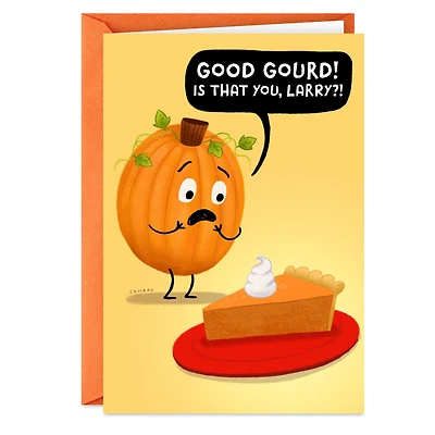 Sweet Surprises Pumpkin Pie Funny Thanksgiving Card for only USD 3.49 | Hallmark