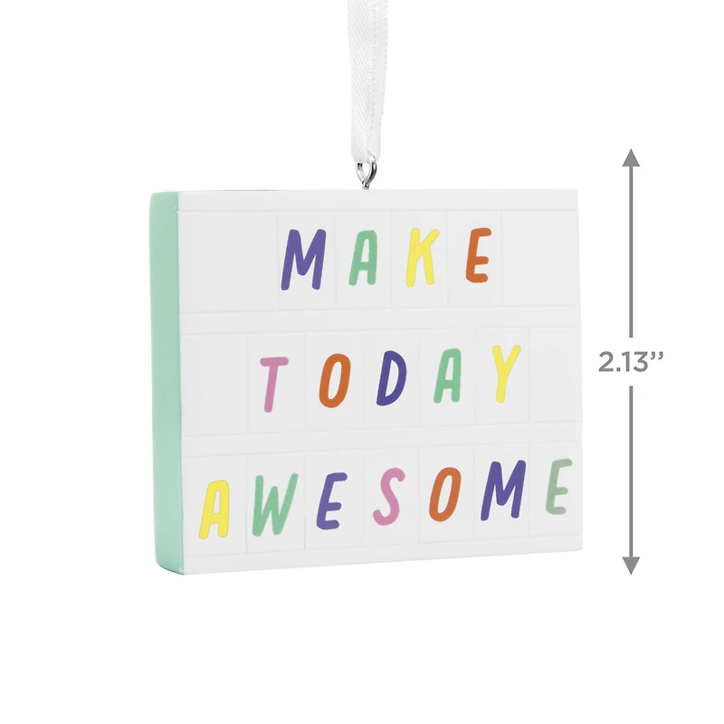 Make Today Awesome Letter Board Hallmark Ornament for only USD 14.99 | Hallmark