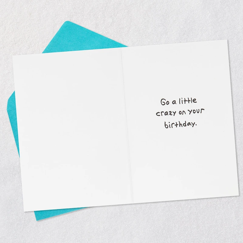 Go a Little Crazy Funny Birthday Card for only USD 4.49 | Hallmark
