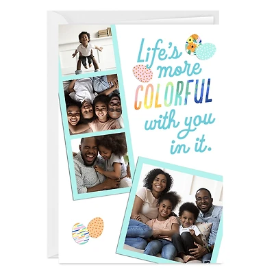 Life's Colorful With You Photo Collage Custom Easter Card for only USD 4.99 | Hallmark