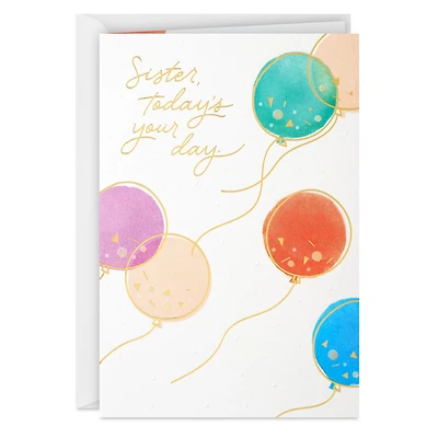 Today's Your Day Colorful Balloons Birthday Card for Sister for only USD 4.99 | Hallmark
