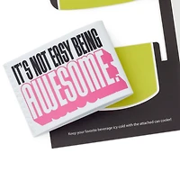 Your Awesomeness Funny Birthday Card With Removable Can Cooler for only USD 7.59 | Hallmark