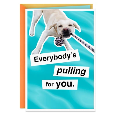 Everybody's Pulling for You Good Luck Card for only USD 4.49 | Hallmark