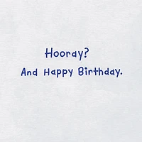"Kids These Days" Doesn't Mean You Funny Birthday Card for only USD 4.49 | Hallmark