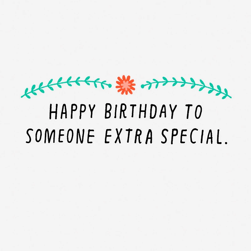 To Someone Extra Special Birthday Card for only USD 3.99 | Hallmark
