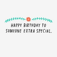 To Someone Extra Special Birthday Card for only USD 3.99 | Hallmark