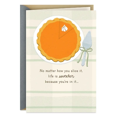 Life Is Sweeter Because of You Thanksgiving Card for only USD 3.99 | Hallmark