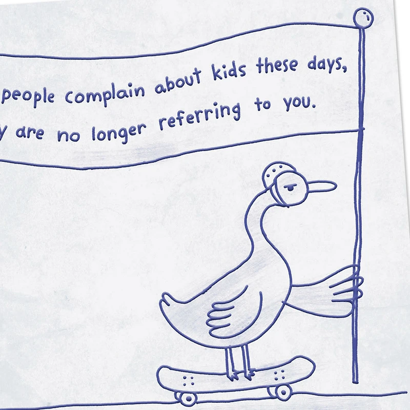 "Kids These Days" Doesn't Mean You Funny Birthday Card for only USD 4.49 | Hallmark