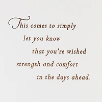 Wishing You Strength and Comfort Sympathy Card for only USD 5.99 | Hallmark