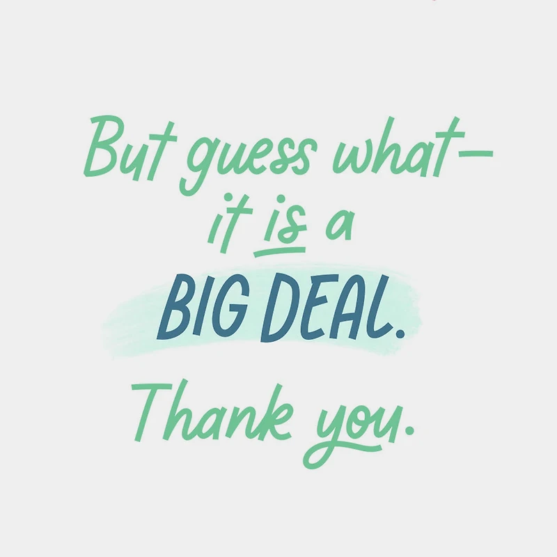 A Big Deal Thank-You Card for only USD 2.99 | Hallmark