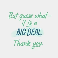 A Big Deal Thank-You Card for only USD 2.99 | Hallmark