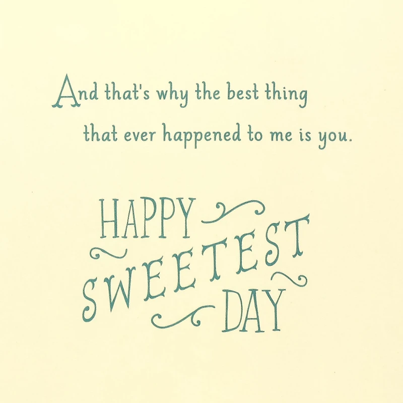 You're the Best Thing to Happen to Me Romantic Sweetest Day Card for only USD 5.99 | Hallmark