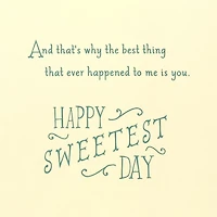 You're the Best Thing to Happen to Me Romantic Sweetest Day Card for only USD 5.99 | Hallmark