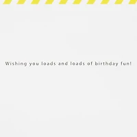 Loads and Loads of Fun Birthday Card for Kids for only USD 6.59 | Hallmark