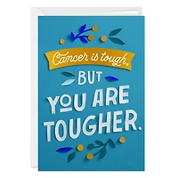 You're Tougher Than Cancer Custom Encouragement Card for only USD 4.99 | Hallmark