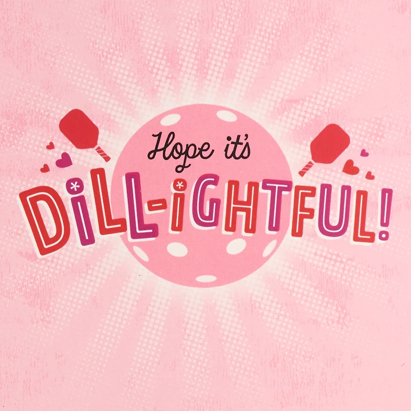 Hope Your Day Is Dill-ightful Funny Valentine's Day Card With Sound and Motion for only USD 10.99 | Hallmark