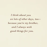 Always Wishing Good Things for You Birthday Card for Brother for only USD 6.99 | Hallmark