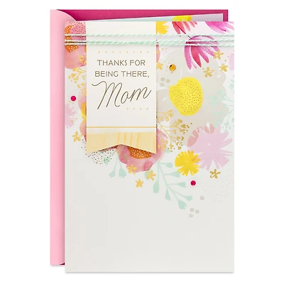 Thanks for Being There Mother's Day Card for Mom From Daughter for only USD 8.29 | Hallmark