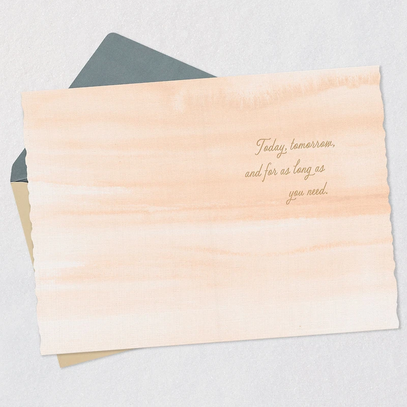 Here for You As Long As You Need Sympathy Card for only USD 3.99 | Hallmark