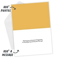 Harvest of Happiness Custom Thanksgiving Card for only USD 4.99 | Hallmark