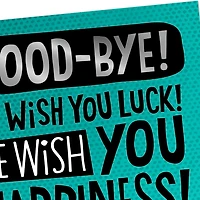 We Wish You Weren't Going Funny Goodbye Card From All for only USD 4.59 | Hallmark