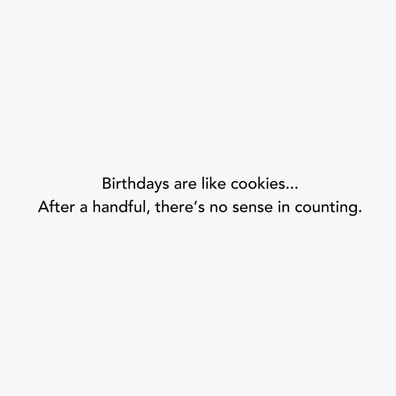 Birthdays Are Like Cookies Funny Birthday Card for only USD 3.99 | Hallmark