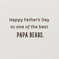 One of the Best Papa Bears Father's Day Card for only USD 7.99 | Hallmark