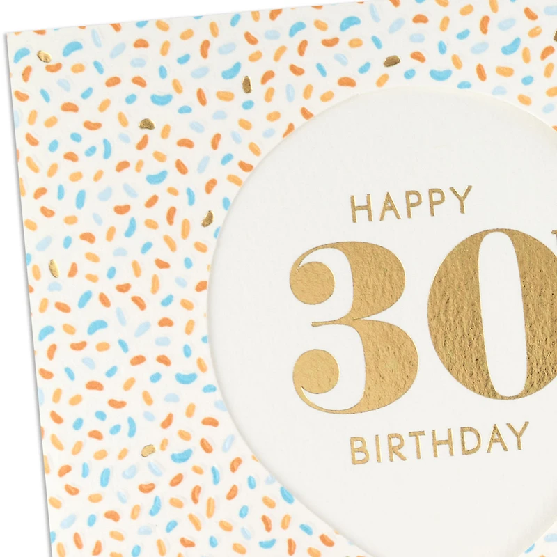 Celebrating You Balloon and Confetti 30th Birthday Card for only USD 4.99 | Hallmark