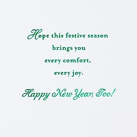 Every Comfort, Every Joy Christmas and New Year Card for only USD 7.99 | Hallmark