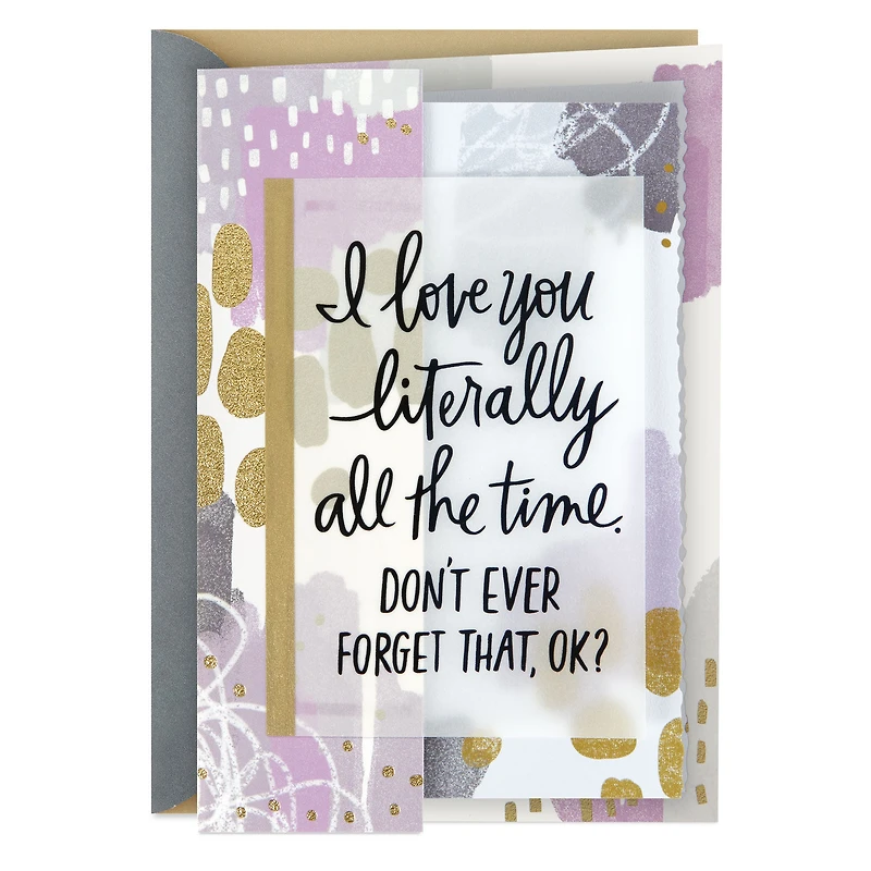 Love You Literally All the Time Anniversary Card for Spouse for only USD 7.99 | Hallmark