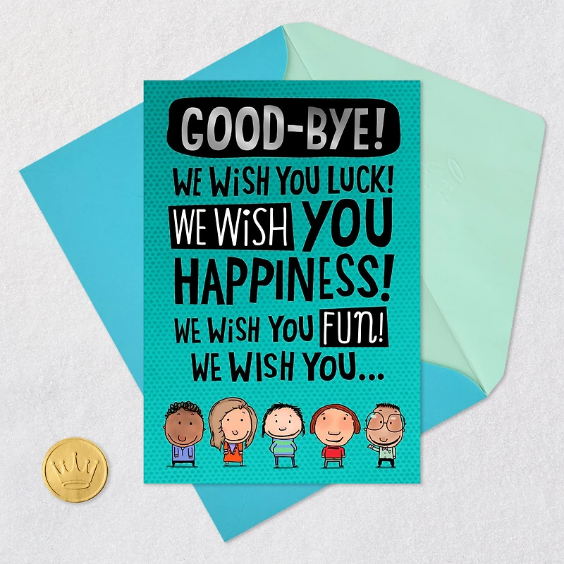 We Wish You Weren't Going Funny Goodbye Card From All for only USD 4.59 | Hallmark