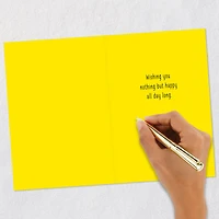 Nothing But Happy Birthday Card for only USD 0.99 | Hallmark