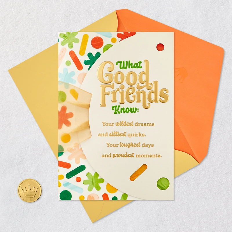 What Good Friends Know Birthday Card for Friend for only USD 7.99 | Hallmark