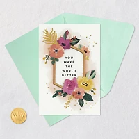 You Make the World Better Encouragement Card for only USD 8.59 | Hallmark