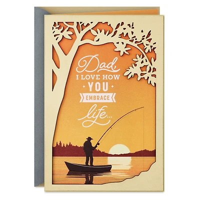 I Love How You Embrace Life Birthday Card for Dad for only USD 9.59 | Hallmark