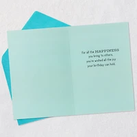 All the Happiness You Bring to Others Birthday Card for only USD 0.99 | Hallmark