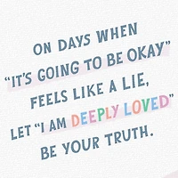 You Are Deeply Loved Encouragement Card for only USD 2.99 | Hallmark
