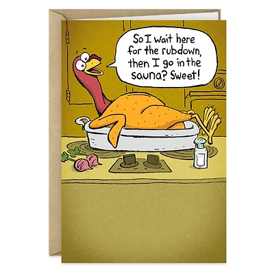 Turkey Rubdown and Sauna Funny Thanksgiving Card for only USD 3.69 | Hallmark