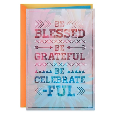 Be Blessed and Grateful Birthday Card for only USD 5.99 | Hallmark