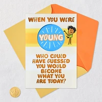 When You Were Young Funny Birthday Card for only USD 5.59 | Hallmark