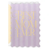 Best Mom Ever Mother's Day Card for only USD 6.59 | Hallmark