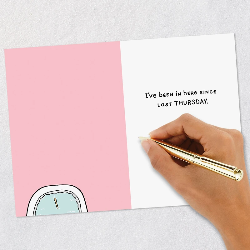 A Nice, Hot Bath Funny Encouragement Card for only USD 3.99 | Hallmark