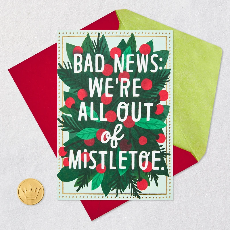 All Out of Mistletoe Funny Romantic Christmas Card for only USD 4.49 | Hallmark